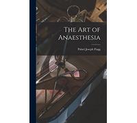 The Art of Anaesthesia