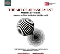 Miucci/Alea Ensemble - The Art of Arrangement: Mozart & Beethoven - Quartets for Piano and Strings KV 452 & Op. 16