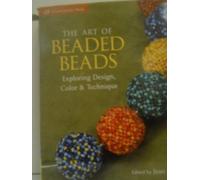 The Art of Beaded Beads: Exploring Design, Color & Technique