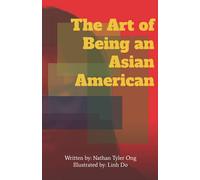 The Art of Being an Asian American: The Struggles of the Model Minority