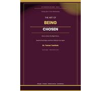 The Art of Being Chosen: Dating After a Toxic Relationship - How to Attract the Right Person, Read the Early Signs, and Never Settle for Less Again (The Conscious Love Series)