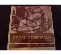 The Art of Being Human: The Humanities as a Technique for Living
