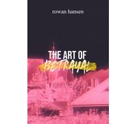 The Art of Betrayal