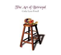 The Art of Betrayal
