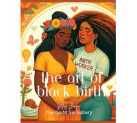 The Art of Black Birth