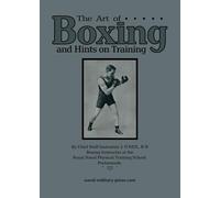 THE ART OF BOXING And Hints on Training