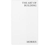 The Art of Building (Zegris Classics)