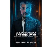 The Art of Business Development in the Age of AI