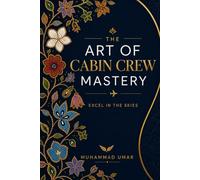 The Art of Cabin Crew Mastery