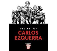 The Art of Carlos Ezquerra (The Art of 2000 AD) – 2000 AD