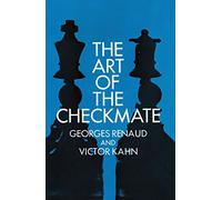 The Art of Checkmate (Dover Chess)