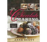 The Art of Chocolate Making: From the Owner of Auberge Du Chocolat