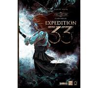 The Art of Clair Obscur: Expedition 33