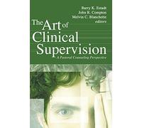 The Art of Clinical Supervision: A Pastoral Counseling Perspective