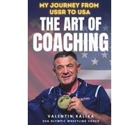 The Art of Coaching: My Journey from USSR to USA