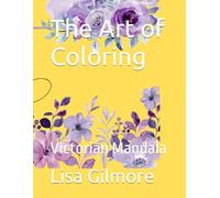 The Art of Coloring: Victorian Mandala