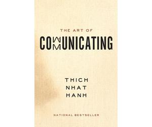The Art of Communicating by Thich Nhat Hanh (English) Paperback Book