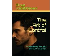 The Art of Control: In their world, love isn’t tender, it’s a weapon (SURVIVAL)