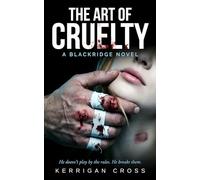 The Art of Cruelty: A Dark Forbidden Sports Romance (The Gilded Scars)