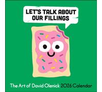 The Art of David Olenick 2026 Wall Calendar : Let's Talk About Our Fillings