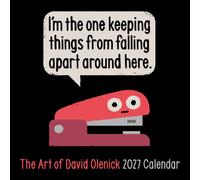 The Art of David Olenick 2027 Wall Calendar: I'm the One Keeping Things from Falling Apart Around Here