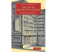 The Art of Decorative Design (Cambridge Library Collection - Art and Architecture)