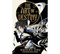 The Art of Destiny: (War Arts Saga 2)