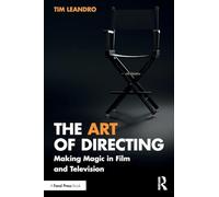 The Art of Directing – Making Magic in Film and Television