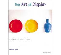 The Art of Display: Creating Style with Decorative Objects.