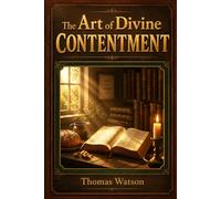 The Art of Divine Contentment