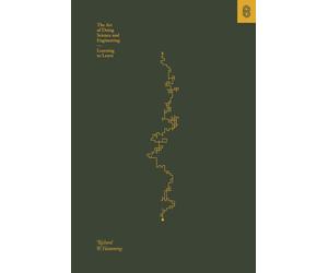 The Art of Doing Science and Engineering: Learning to Learn by Richard Hamming (