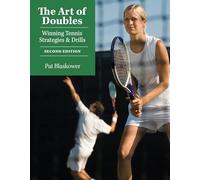 The Art of Doubles: Winning Tennis Strategies and Drills