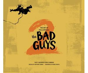 The Art of DreamWorks The Bad Guys 2 by Iain R. Morris (Hardback Book)