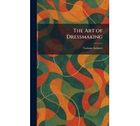 The Art of Dressmaking
