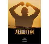 The art of eight limbs