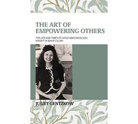 The Art of Empowering Others: Life and Times of Gayle Abas Woolson Knight of Baha'u'llah