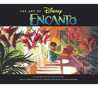 The Art of Encanto: Disney