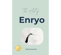 The Art of Enryo: The Beautiful Japanese Idea of Mindful Restraint. (Books on Beautiful Ideas)