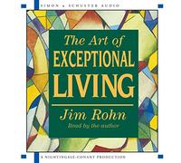 The Art of Exceptional Living