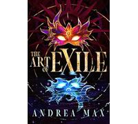 The Art of Exile (Academy of Muses)