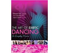The Art Of Exotic Dancing [DVD]