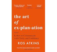 The Art of Explanation