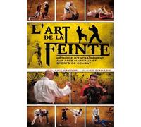 The Art of Feinting - Training Method for martial arts & fighting sports