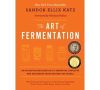 The Art of Fermentation by Sandor Ellix Katz 9781603582865 NEW Ha