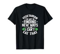 The Art of Finding New Ways Plant-Based Humor T-Shirt
