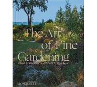 The Art of Fine Gardening : Craig Bergmann Landscape Design