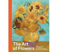 The Art of Flowers: 28 Pull-Out Posters of Floral Masterpieces from Great Artists Including Monet, Klimt, Van Gogh, and More