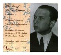The Art of Fritz Reiner Volume 5: Strauss: Der Rosenkavalier