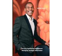 The art of gathering intelligence: Mining for strategic information