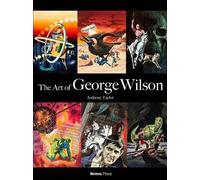 The Art of George Wilson, Anthony Taylor, Hardbac